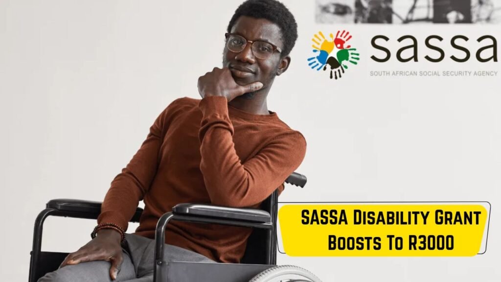 SASSA R3,000 Disability Grant Boost 2025